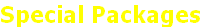 Special Packages